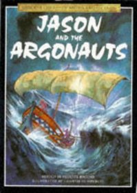 Jason and the Argonauts (Library of Myths and Legends Series)