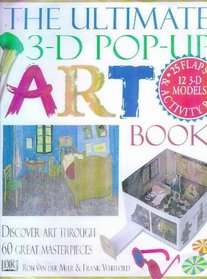 The Ultimate 3-D Pop-up Art Book (The Ultimate)