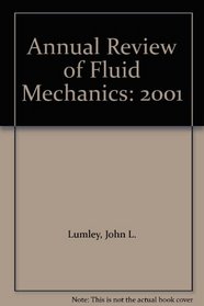 Annual Review of Fluid Mechanics: 2001 (Annual Review of Fluid Mechanics)