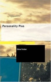 Personality Plus: Some Experiences of Emma McChesney and Her Son Joc