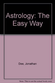 Astrology: The Easy Way