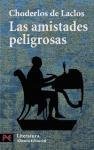 Las amistades peligrosas / Dangerous Friendships (Spanish Edition)