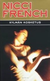 Kylman kosketus (Land of the Living) (Finnish Edition)