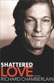 Shattered Love: A Memoir