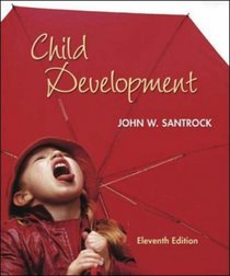 Child Development , Eleventh Edition