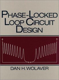 Phase-Locked Loop Circuit Design (Prentice Hall Advanced Reference Series)