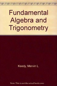 Fundamental Algebra and Trigonometry