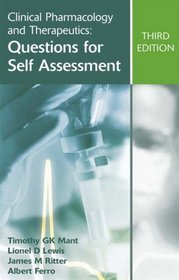 Clinical Pharmacology and THerapeutics: Questions for Self Assessment (A Hodder Arnold Publication)