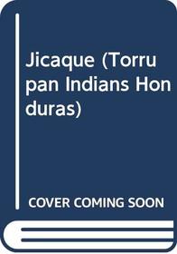 Jicaque (Torrupan Indians Honduras)