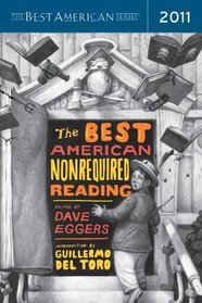 The Best American Nonrequired Reading 2011