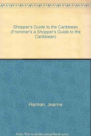 Frommer's a Shopper's Guide to the Caribbean/1988-89