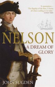 Nelson: A Dream of Glory