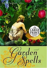 Garden Spells (Waverley Family, Bk 1) (Large Print)