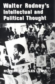Walter Rodney's Intellectual and Political Thought (African American Life (Hardcover))