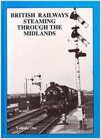 British Railways Steaming Through the Midlands