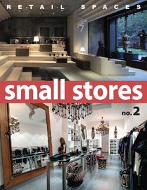 Retail Spaces: Small Stores, No. 2