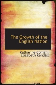 The Growth of the English Nation