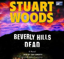 Beverly Hills Dead, Narrated By Tony Roberts, 7 CdS [Complete & Unabridged Audio Work]