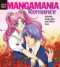 Manga Mania: Romance: Drawing Shojo Girls and Bishie Boys (Manga Mania)