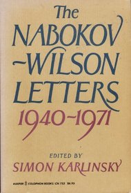 The Nabokov-Wilson letters: Correspondence between Vladimir Nabokov and Edmund Wilson, 1940-1971