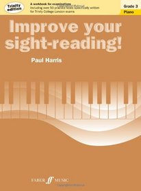 Improve Your Sight-Reading! Trinity Piano: Grade 3 (Faber Edition)