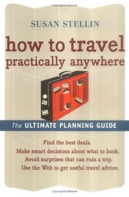 How to Travel Practically Anywhere