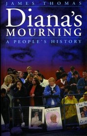 Diana's Mourning-A People's History