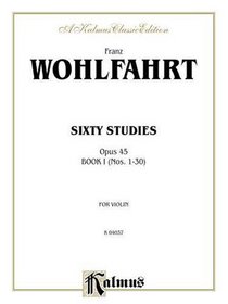 Sixty Studies, Op. 45 (Kalmus Edition)