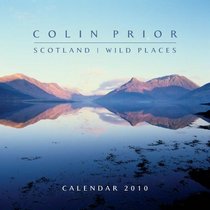 Scotland Wild Places Wall Calendar 2010
