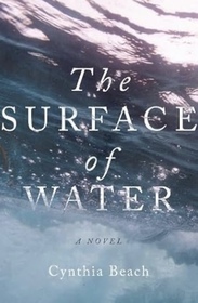 The Surface of Water: A Novel