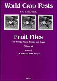 Fruit Flies : Volume 3A: Fruit Flies