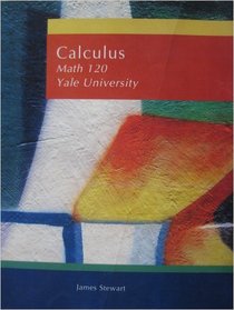 Calculus Math 120 Yale University (Yale University edition)