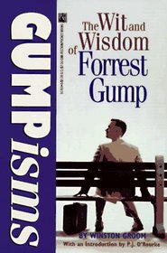 Gumpisms : The Wit and Wisdom of Forrest Gump