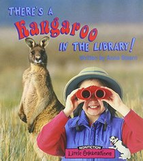 LITTLE CELEBRATIONS, NON-FICTION, THERE'S A KANGAROO IN THE LIBRARY,    STAGE 2B