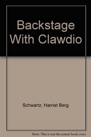 BACKSTAGE WITH CLAWDIO