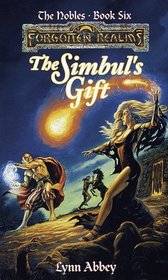 The Simbul's Gift (Forgotten Realms: The Nobles, Bk 6)