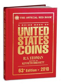 A Guide Book of United States Coins 2010: The Official Redbook