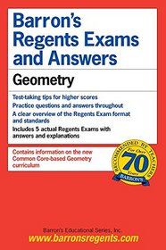 Geometry (Common Core): Barron's Regents Exams and Answers
