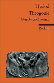 Theogonie. Griechisch / Deutsch.