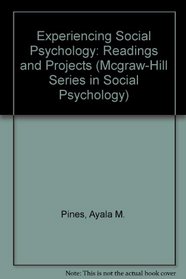 Experiencing Social Psychology: Readings & Projects