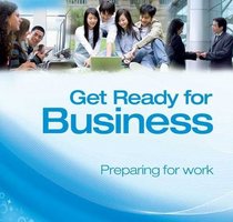 Get Ready for Business Class CD 2: Preparing for Work