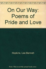 On Our Way: Poems of Pride and Love