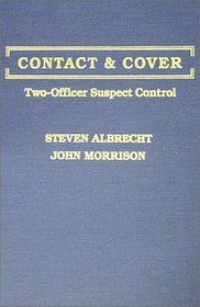Contact & Cover: Two-Officer Suspect Control
