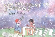 Can You Count a Googol?
