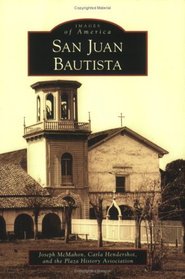 San Juan Bautista (CA) (Images of America)