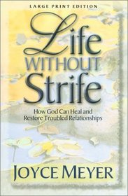 Life Without Strife (Walker Large Print Books)