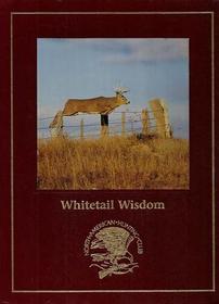 Whitetail Wisdom (Hunter's Information)