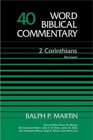 2 Corinthians: Revised (Word Biblical Commentary)