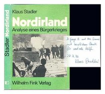 Nordirland: Analyse e. Burgerkrieges (German Edition)