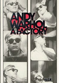 Andy Warhol: A Factory (German Edition)